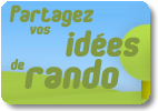 partagez vos id&eacute;es de rando