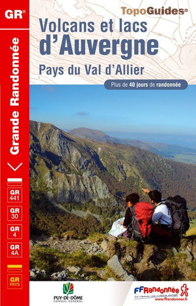 Topo Guide Volcans Et Lacs D Auvergne Disponible En Collection Gr Blogs Randonnee Randonnee Trekking